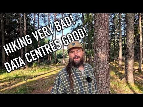 So hiking destroys nature, but data centres and wind farms are fine?