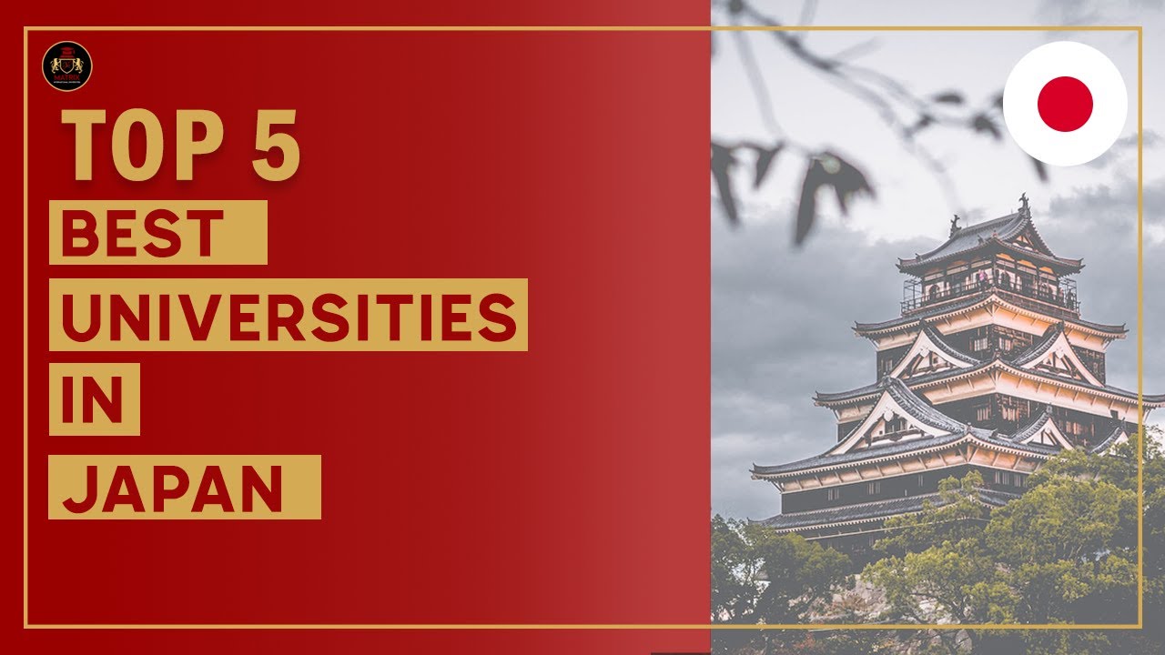 Top 5 Universities in Japan for International Students 2022 YouTube