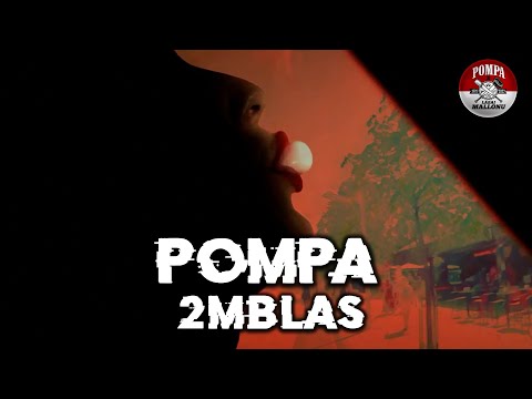 Pompa - 2mblas (Official Lyric Video)
