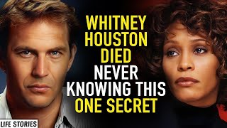 Kevin Costner Wishes He Could Tell Whitney Houston This... Life Stories By Goalcast