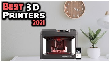 Top 5 3d Printers In 2021 - Wise Collection
