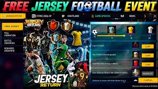FREE JERSEY 🔥 2026 | Football New Event | Free Fire FF free Jersey Royal max New event Today