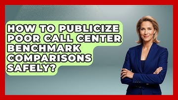 How To Publicize Poor Call Center Benchmark Comparisons Safely? - Call Center Pro Strategies