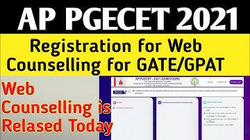 AP PGECET 2021 Web Counselling Released | AP PGECET 2021 GATE or GPAT Web Counselling Released
