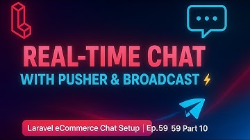 Laravel Chat Setup Ep.59 Part 10 | Real-Time Chat using Pusher & Broadcast