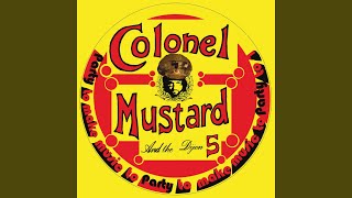 Vignette de la vidéo "Colonel Mustard and the Dijon 5 - International Sex Hero"