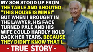My Son Stood Up From The Table And Shouted： “This House Is Mine!” But I Brought A Lawyer... STORIES