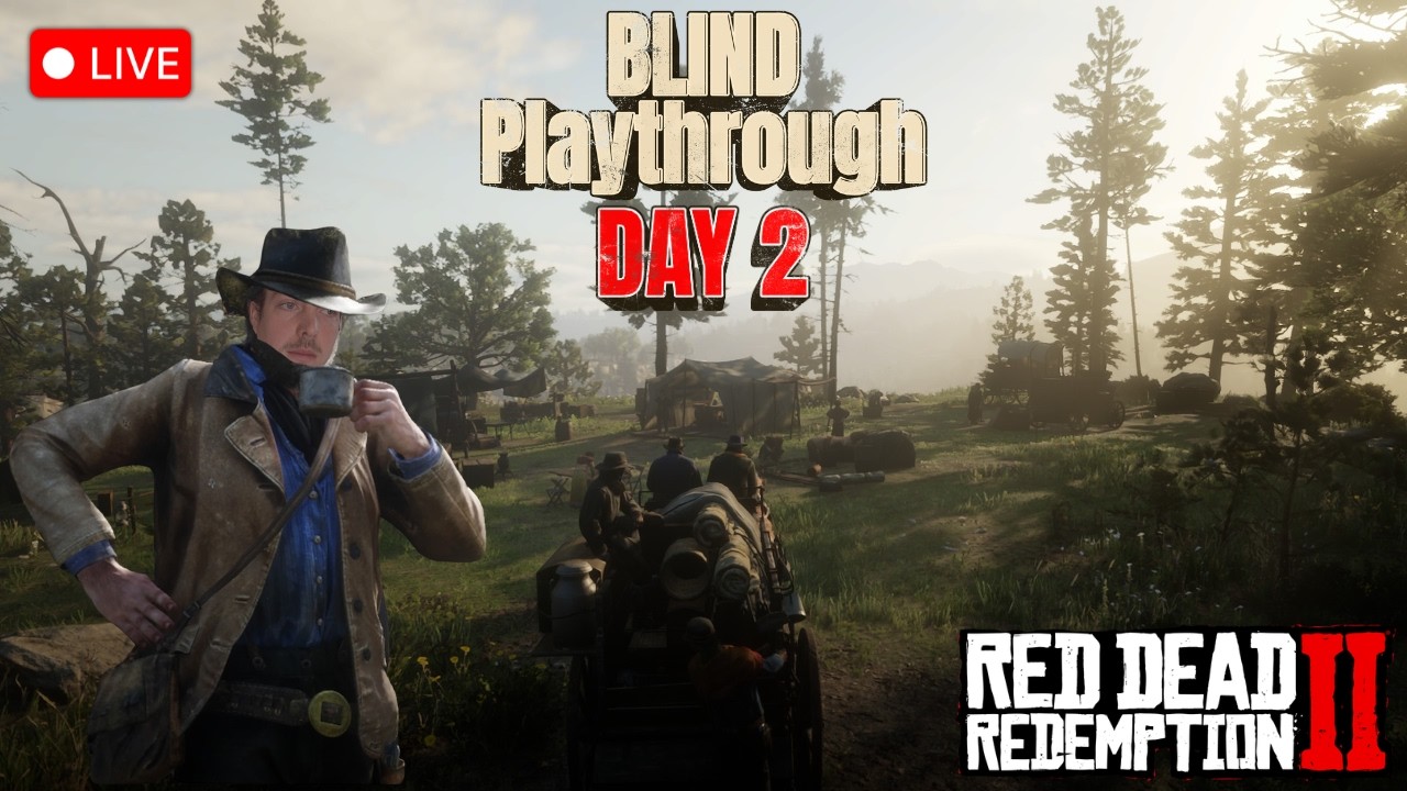RED DEAD REDEMPTION 2 BLIND PLAYTHROUGH | DAY 2!! - YouTube