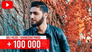 Dəli Yazar - Aramızdaki Pərdə (Single 2014) Resimi