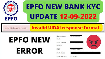 EPFO  BANK KYC NEW ERROR Invalid UIDAI response format. #pfkyc #pfkycnewupdate  #epfkycnewupdate