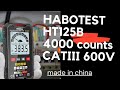 HABOTEST HT125B CATIII 600V 4000 COUNTS,MADE IN CHINA.