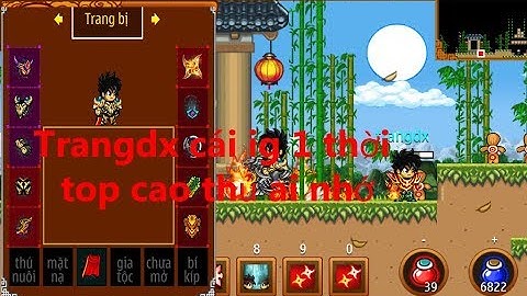 ►Ninja School Online | @Trangdx ai còn nhớ em nó - top cao thủ