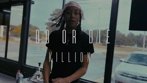 KILLION - DO OR DIE [Prod by. Dargo x HorridRunItU...