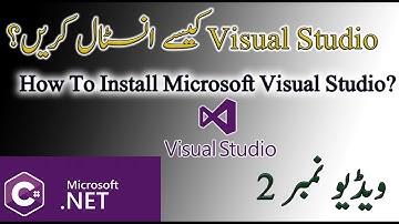2 - How To Download & Install Visual Studio C# - Tutorial For Beginners in Urdu/Hindi  #csharp #urdu