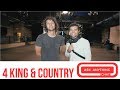 4 King & Country Answer Q's On Location Before A Show