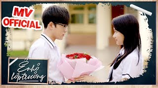 Video-Miniaturansicht von „Ê ! NHỎ LỚP TRƯỞNG | MUSIC VIDEO OFFICIAL | Phim Học Đường 2019 | LA LA SCHOOL“