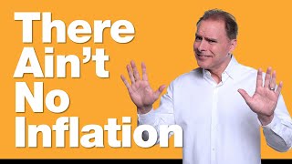 9/11/25 There Ain't No Inflation