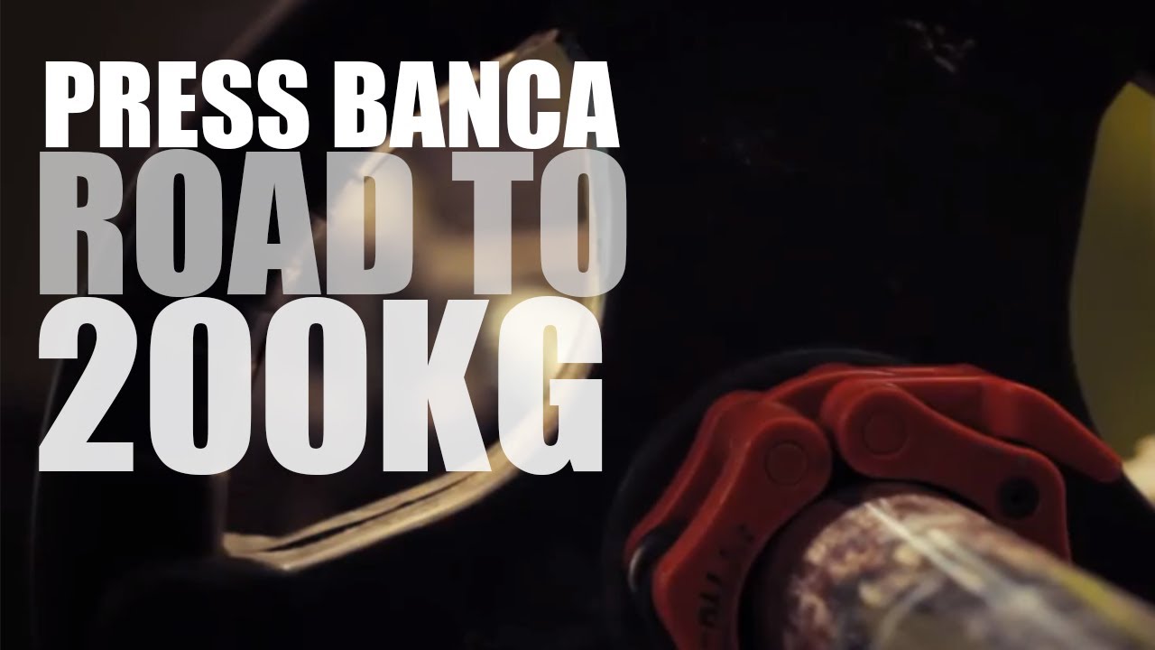 PRESS BANCA ROAD TO 200KG YouTube