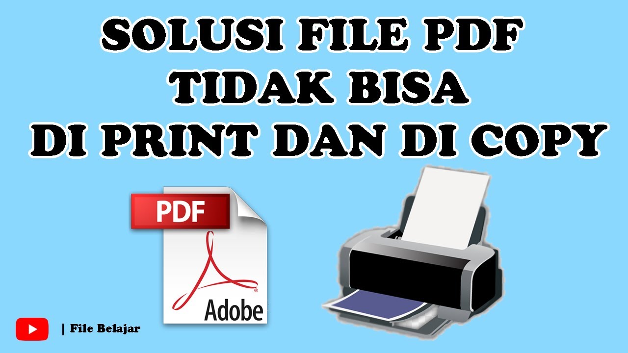 CARA MENGATASI FILE PDF TIDAK BISA DI PRINT DAN DI COPY YouTube