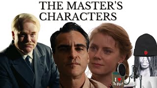 How The Master Explores its Characters - Dreadedmind92