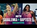 Aryna Sabalenka Vs Hailey Baptiste 2026 Miami Open Quarterfinals WTA Match Highlights Aryna Sabalenka Vs Hailey Baptiste 2026 Miami Open Quarterfinals WTA Match Highlights