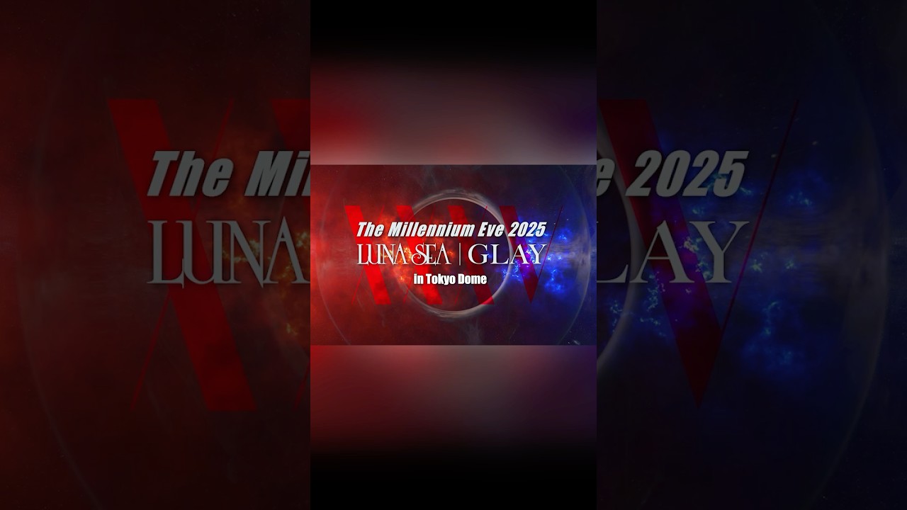 #LUNASEAGLAY #LUNASEA #GLAY