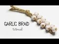 polymer clay Garlic Braid TUTORIAL | polymer clay food