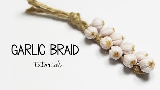 polymer clay Garlic Braid TUTORIAL | polymer clay food