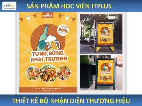 Video SẢN PHẨM HỌC VIÊN ITPLUS - THIẾT KẾ BỘ NHẬN DIỆN... - youtube
