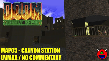 Doom 2: Anomaly Report - MAP05 Canyon Station - All Secrets No Commentary