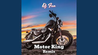 Motor King (Remix)