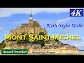 Remarkable mont saintmichel  step into the past old hill town normandy  france 4k