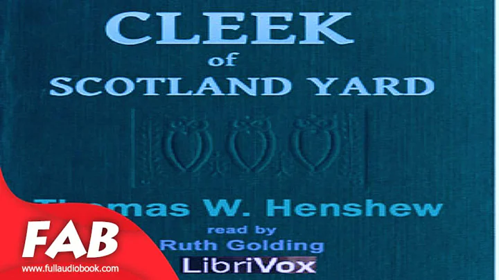 Cleek of Scotland Yard Full Audiobook by Thomas W....