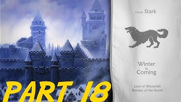 CK2 - Game of Thrones - House Stark #18