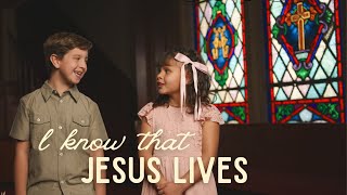 I know that Jesus Lives | Beautiful Christian Easter Song for Children