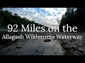 92 Miles on the Allagash Wilderness Waterway