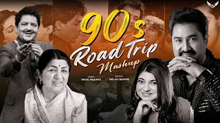 90s Road Trip Love Mashup 90s Hits Hindi 90s Love Mashup Best 90s Jukebox Nikhil Remix
