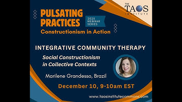 Integrative Community Therapy - Social Constructionism in Collective Contexts