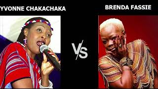 TOP 7 HITS - BRENDA FASSIE vs YVONNE CHAKACHAKA