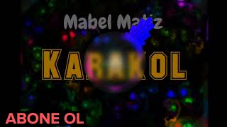 Mabel Matiz - Karakol speed up remix bass Resimi