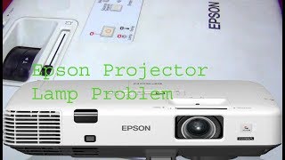 Epson EB 1945W Projector Lamp Problem