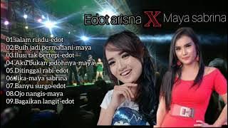 Maya sabrina X Edot arisna full album