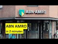 Abn amro en deux minutes