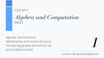 [CSS.307.1] Algebra and Computation - Lecture 1