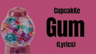 CupcakKe - Gum (Lyrics) Resimi