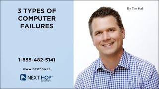 3 Types of Computer Failures