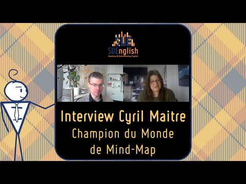 Techniques pour mémoriser le vocabulaire en anglais - Interview de Cyril Maitre (Mind Mapping)