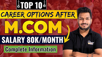 Top 10 Jobs After M.Com | M.Com Career Opportunities | By Aman Khare