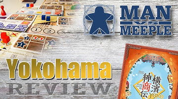 Yokohama Review (TMG Tasty Minstrel Games) by Man Vs Meeple