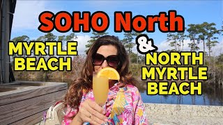What’s new in MYRTLE BEACH / NORTH MYRTLE BEACH and review of the SOHO Restaurant on the water!!